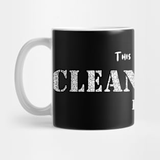 The Only Clean Shirt I have Mug